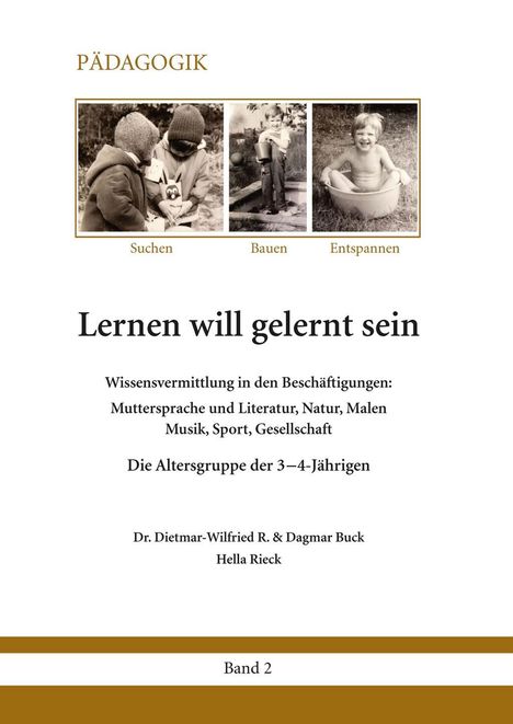 Dietmar-Wilfried R. Buck: Buck, D: Lernen will gelernt sein - Band 2, Buch
