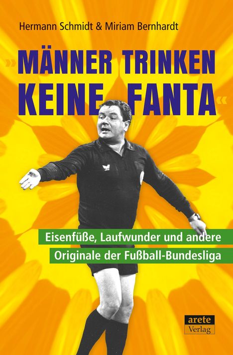 Hermann Schmidt: "Männer trinken keine Fanta", Buch