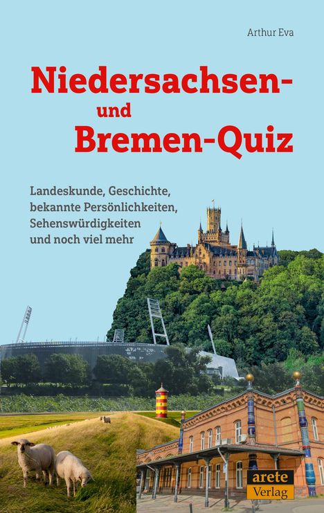 Arthur Eva: Niedersachsen- und Bremen-Quiz, Buch