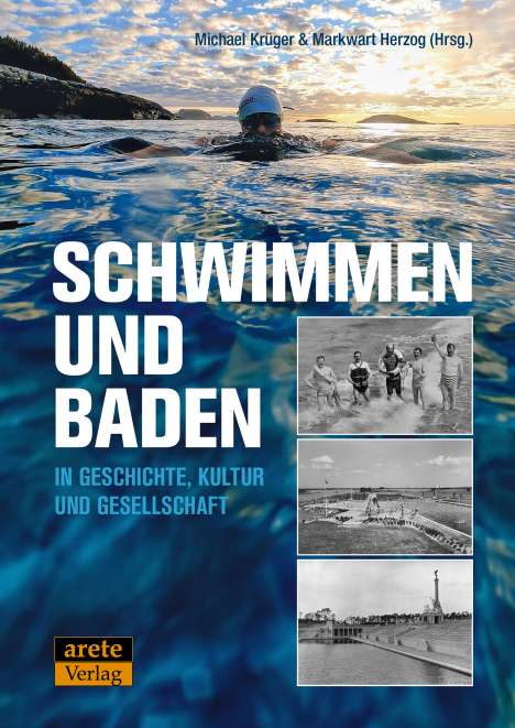 Markwart Herzog: Schwimmen und Baden in Geschichte, Kultur und Gesellschaft, Buch