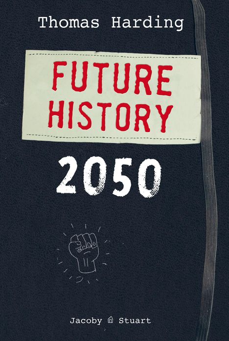Thomas Harding: Future History 2050, Buch