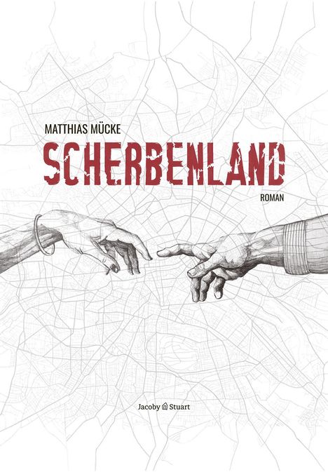 Matthias Mücke: Scherbenland, Buch