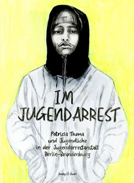 Patricia Thoma: Im Jugendarrest, Buch