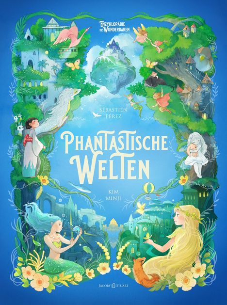 Sébastien Perez: Phantastische Welten, Buch