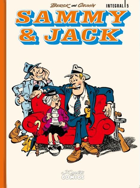 Raoul Cauvin: Sammy &amp; Jack Integral 5, Buch