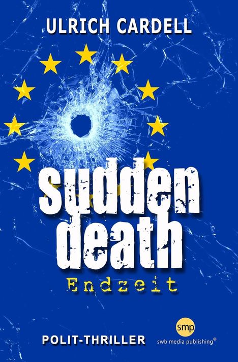 Ulrich Cardell: Cardell, U: Sudden Death, Buch