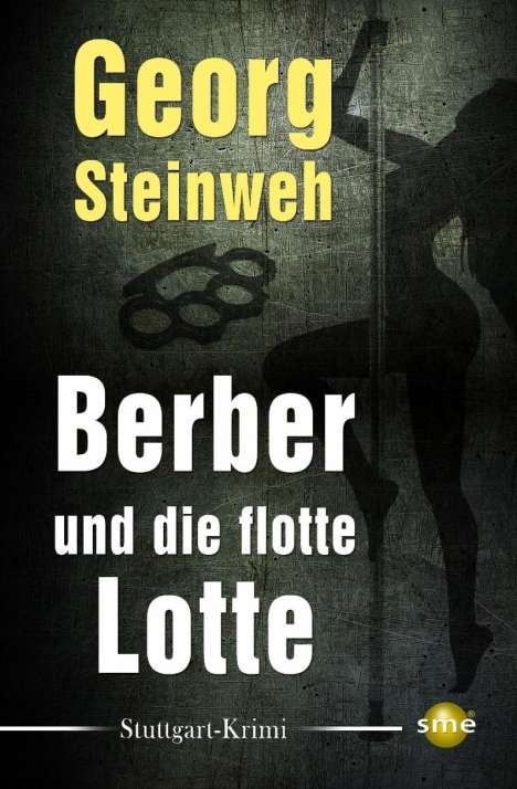 Georg Steinweh: Berber und die flotte Lotte, Buch