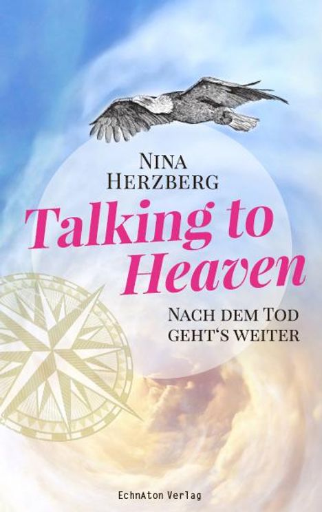 Nina Herzberg: Talking to Heaven, Buch
