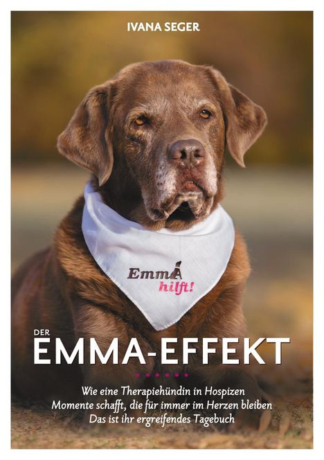 Ivana Seger: Der Emma-Effekt, Buch