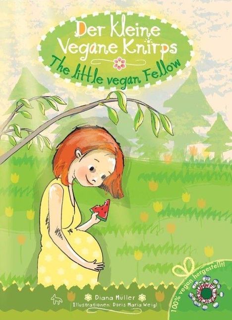 Diana Müller: Der kleine vegane Knirps - The little vegan Fellow, Buch