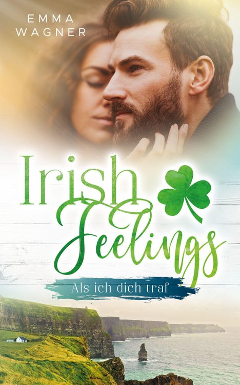 Irish feelings-Als ich dich traf, Buch