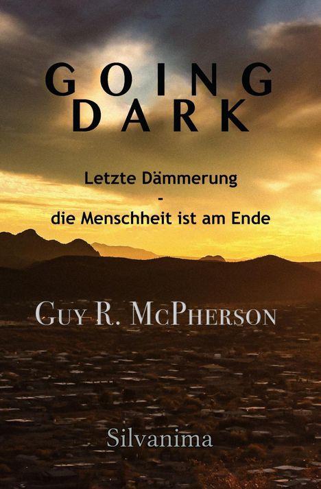 Guy R McPherson: Going Dark, Buch
