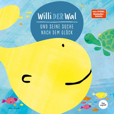 Lisa Wirth: Willi der Wal und seine Suche nach dem Glück | Eine wunderbare Geschichte über Willi den Wal und seine Freunde den Meerestieren | Bilderbuch für Kinder ab 2 Jahre | Kinderbuch, Kindergeschichte, Buch