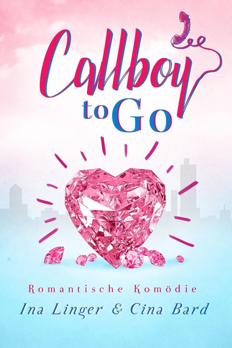 Ina Linger: Callboy to Go, Buch