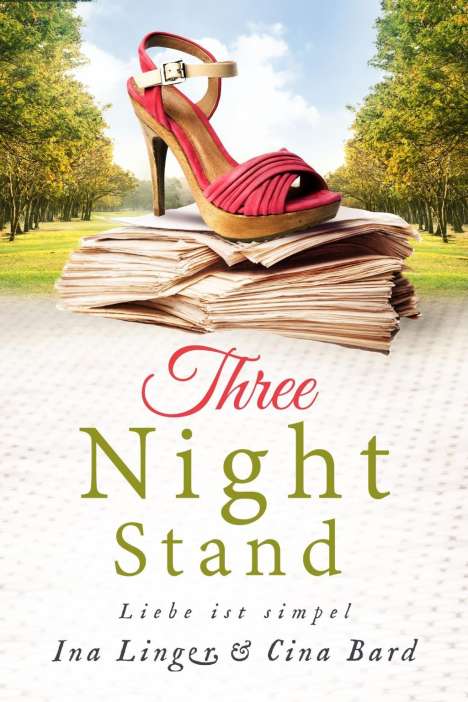Ina Linger: Linger, I: Three Night Stand, Buch