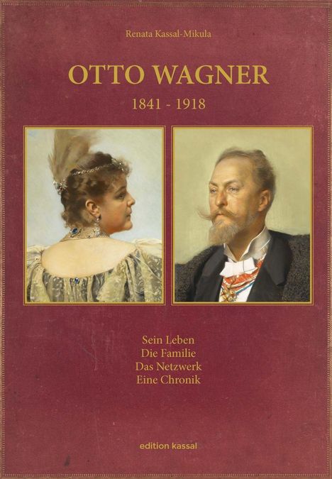 Renata Kassal-Mikula: Otto Wagner 1841-1918, Buch