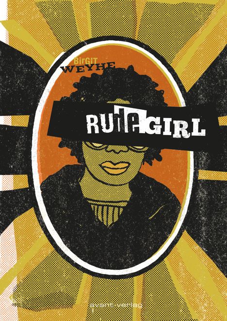 Birgit Weyhe: Rude Girl, Buch