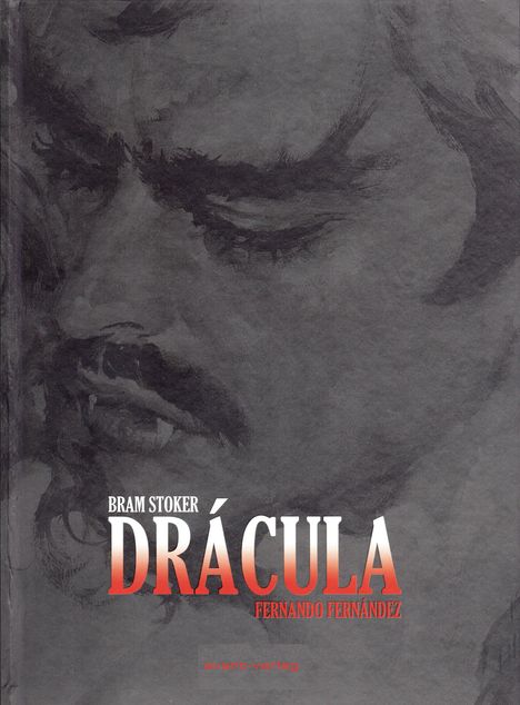 Text: „Bram Stoker, Drácula, Fernando Fernández“. Illustration eines düsteren Gesichtes mit Bart.