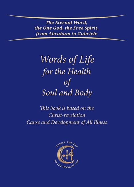 Gabriele: Words of Life for the Health of Soul and Body, Buch