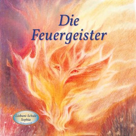 Gabriele: Die Feuergeister, Buch