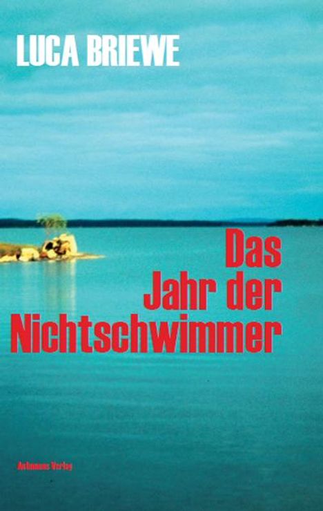 Luca Briewe: Das Jahr der Nichtschwimmer, Buch