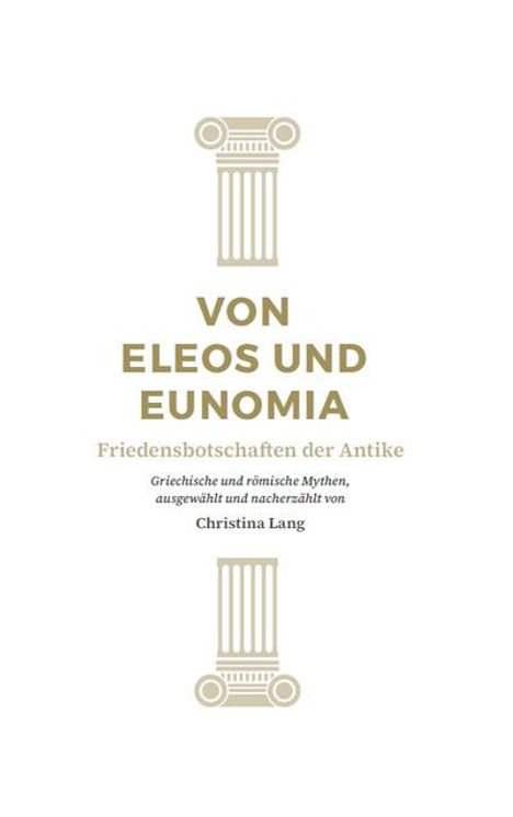 Christina Lang: Von Eleos und Eunomia, Buch