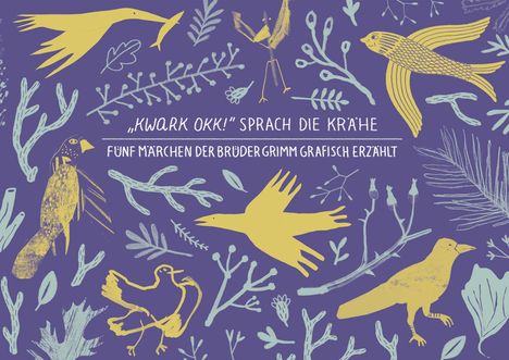 Jacob Grimm: Grimm, J: "Kwark Okk!" sprach die Krähe, Buch