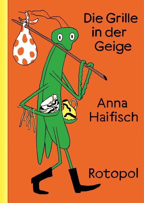 Anna Haifisch: Die Grille in der Geige, Buch