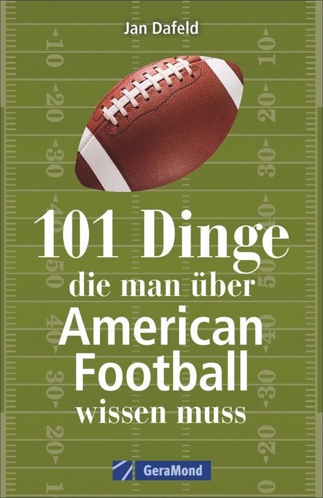 Jan Dafeld: 101 Dinge, die man über American Football wissen muss, Buch