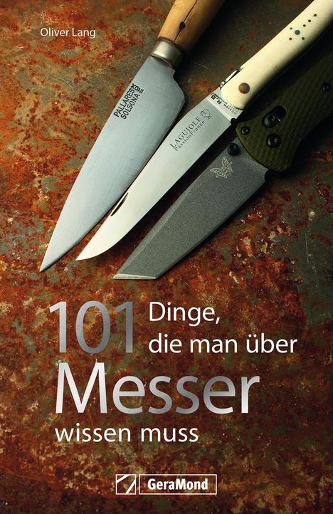 Oliver Lang: 101 Dinge, die man über Messer wissen muss, Buch