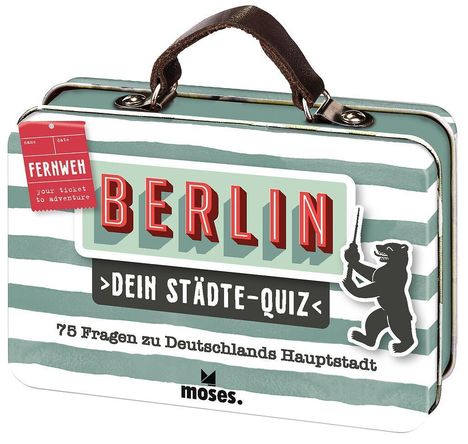 "BERLIN DEIN STÄDTE-QUIZ 75 Fragen zu Deutschlands Hauptstadt." Illustration eines Bären mit Koffer und Label "FERNWEH".