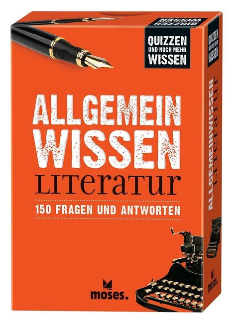 "ALLGEMEINWISSEN LITERATUR" mit 150 Fragen, eine Schreibfeder oben und eine Schreibmaschine unten, orange Hintergrund.