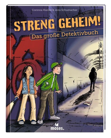 "Streng Geheim! Das große Detektivbuch" zeigt zwei Kinder mit Taschenlampe in einem dunklen Tunnel, Schattenfigur im Hintergrund.