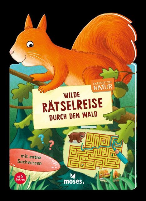 „Wilde Rätselreise durch den Wald“, „mit extra Sachwissen“, „ab 5 Jahren“. Illustration mit Eichhörnchen.