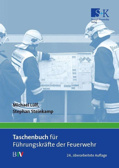 Michael Lülf: Lülf, M: Taschenbuch für Führungskräfte der Feuerwehr, Buch