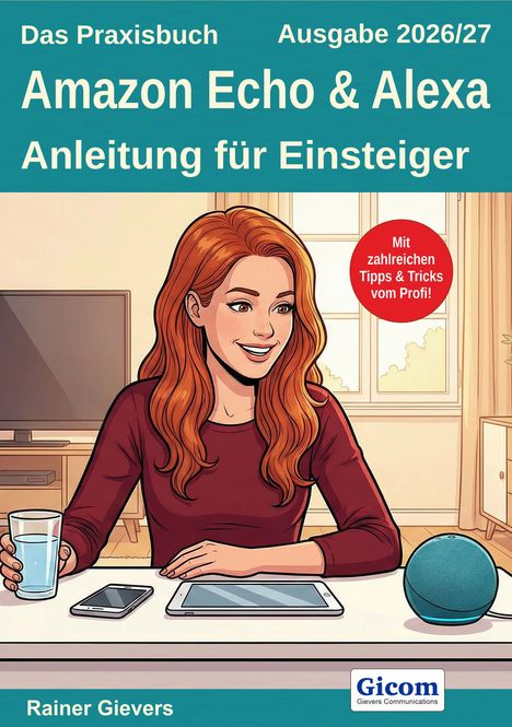 Text: "Das Praxisbuch, Ausgabe 2026/27, Amazon Echo & Alexa, Anleitung für Einsteiger." Illustration: Frau mit Tablet, Smartphone.