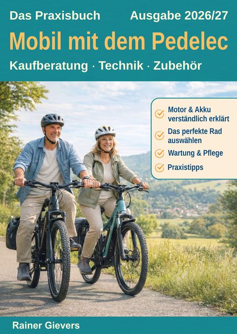 Das Praxisbuch "Mobil mit dem Pedelec" bietet Kaufberatung, Technik und Zubehör. Zwei Personen radeln fröhlich auf E-Bikes.