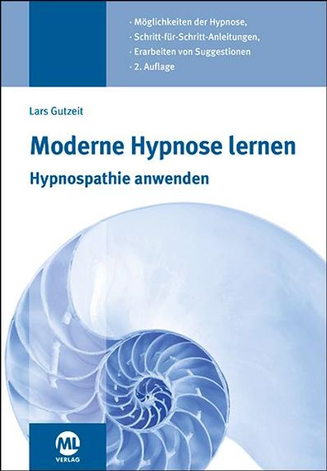 Lars Gutzeit: Moderne Hypnose lernen - Hypnospathie anwenden, Buch