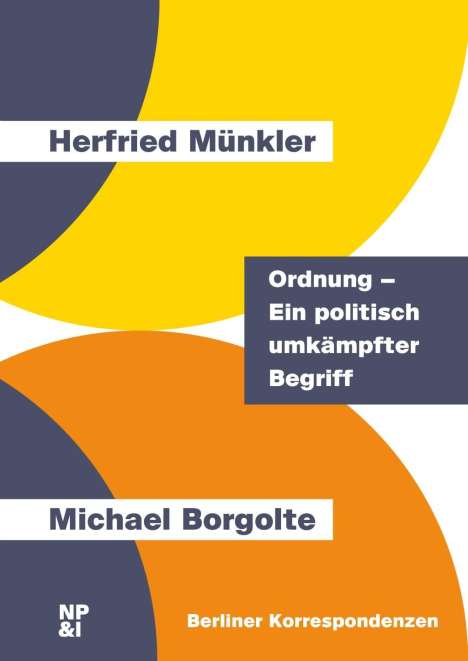 Herfried Münkler: Münkler, H: Ordnung - Ein politisch umkämpfter Begriff, Buch