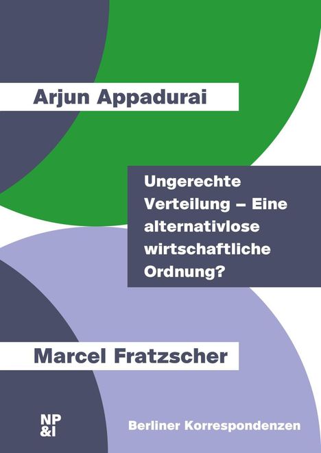Arjun Appadurai: Appadurai, A: Ungerechte Verteilung - Eine alternativlose wi, Buch
