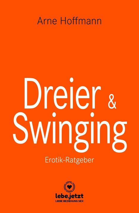 Arne Hoffmann: Hoffmann, A: Dreier &amp; Swinging, Buch