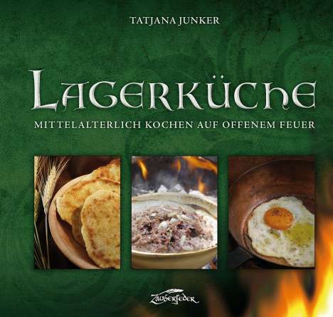 Tatjana Junker: Lagerküche, Buch
