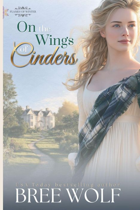 "On the Wings of Cinders", "Bree Wolf", Frau in Kleid, Landschaft mit herrschaftlichem Haus im Hintergrund.