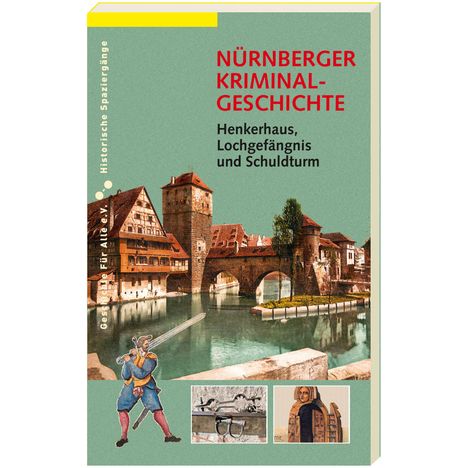 Magdalena Prechsl: Nürnberger Kriminalgeschichte., Buch
