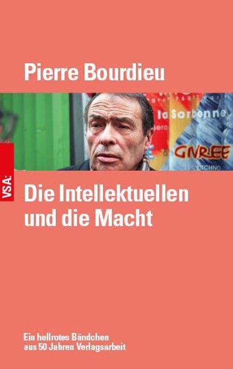 Pierre Bourdieu: Die Intellektuellen und die Macht, Buch