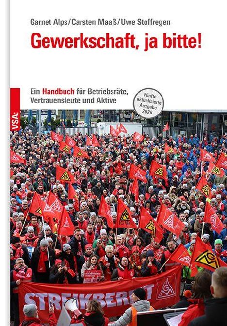 „Gewerkschaft, ja bitte!“ Ein Handbuch für Betriebsräte. Menschenmenge mit roten Fahnen und „STREIKBEREIT“-Banner.