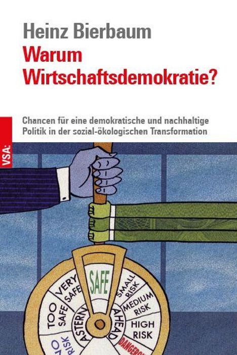 "Heinz Bierbaum: Warum Wirtschaft" lautet der Titel. Unten eine Illustration von zwei Händen an einer Risikoskala.