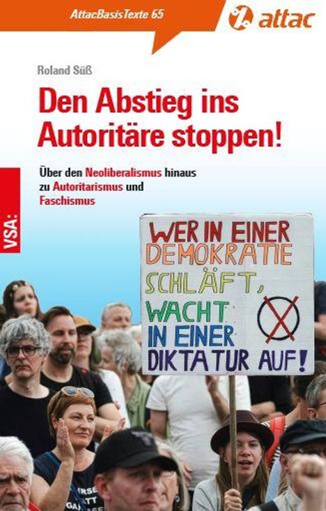 **Den Abstieg ins Autoritäre stoppen!** "Wer in einer Demokratie schläft, wacht in einer Diktatur auf!" Menschenmenge im Hintergrund.