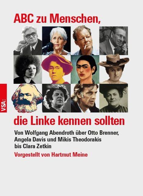 "ABC zu Menschen, die Linke kennen sollten. Vorgestellt von Hartmut Meine." Collage von Porträts verschiedener Personen.