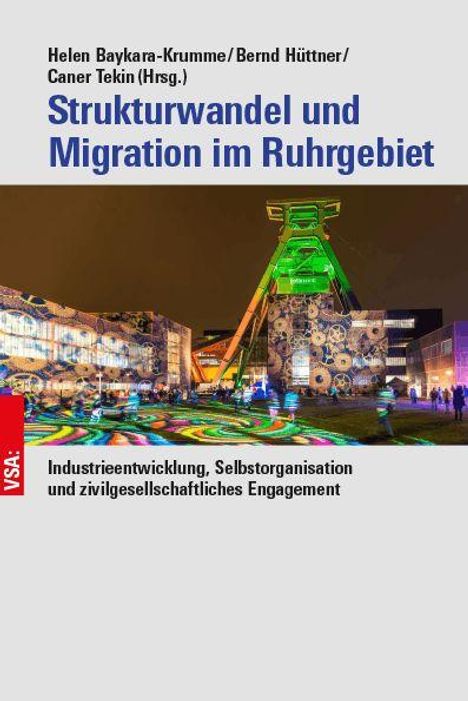 „Strukturwandel und Migration im Ruhrgebiet“ mit einem beleuchteten Förderturm und urbanem Hintergrund.